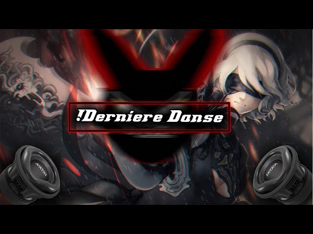 Ugg'A - Dernière Danse [Extreme Bass Boosted][4K60] class=