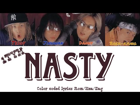 1TYM (원타임) - Nasty (Color Coded Lyrics Rom/Han/Eng/가사)