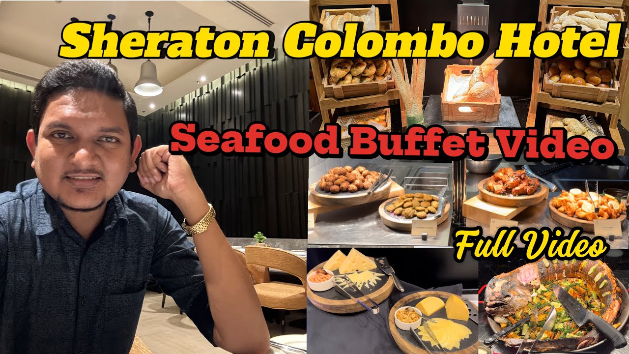 Seafood Buffet of Sheraton Colombo Hotel #whattoeat #wheretoeat #buffet