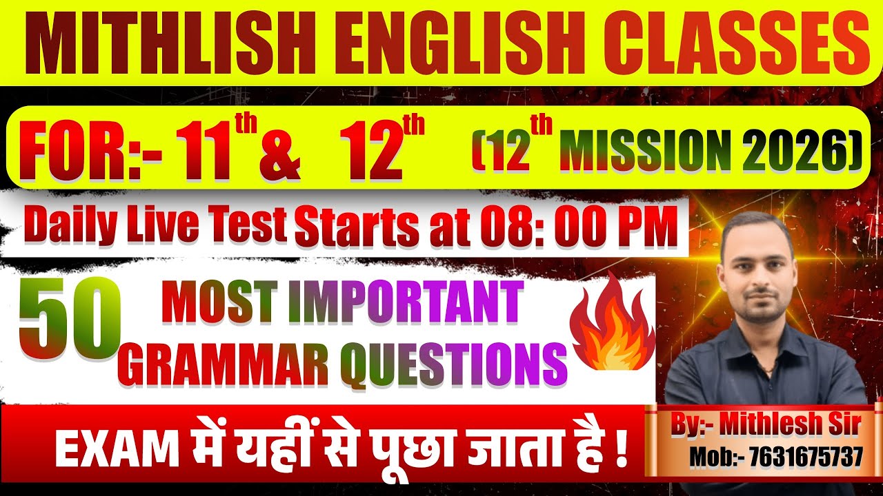 50 Most Important Grammar Questions for 2026 Board Exam By Mithlesh English Classes (Nawada) (VVI)