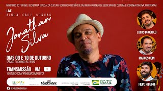 Ainda Cabe Sonhar - Jonathan Silva - LIVE #2