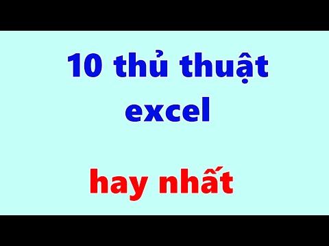 10 thủ thuật Excel thú vị cho người mới bắt đầu