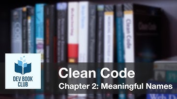 Clean Code Chapter 2: Meaningful Names