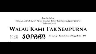 Download lagu Walau Kami Tak Sempurna - SOPRAN, Lagu & arrs : Onggo Lukito