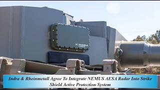 Indra & Rheinmetall Agree To Integrate NEMUS AESA Radar Into Strike Shield Active Protection System