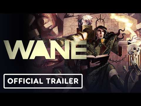 Wane - Official Reveal Trailer