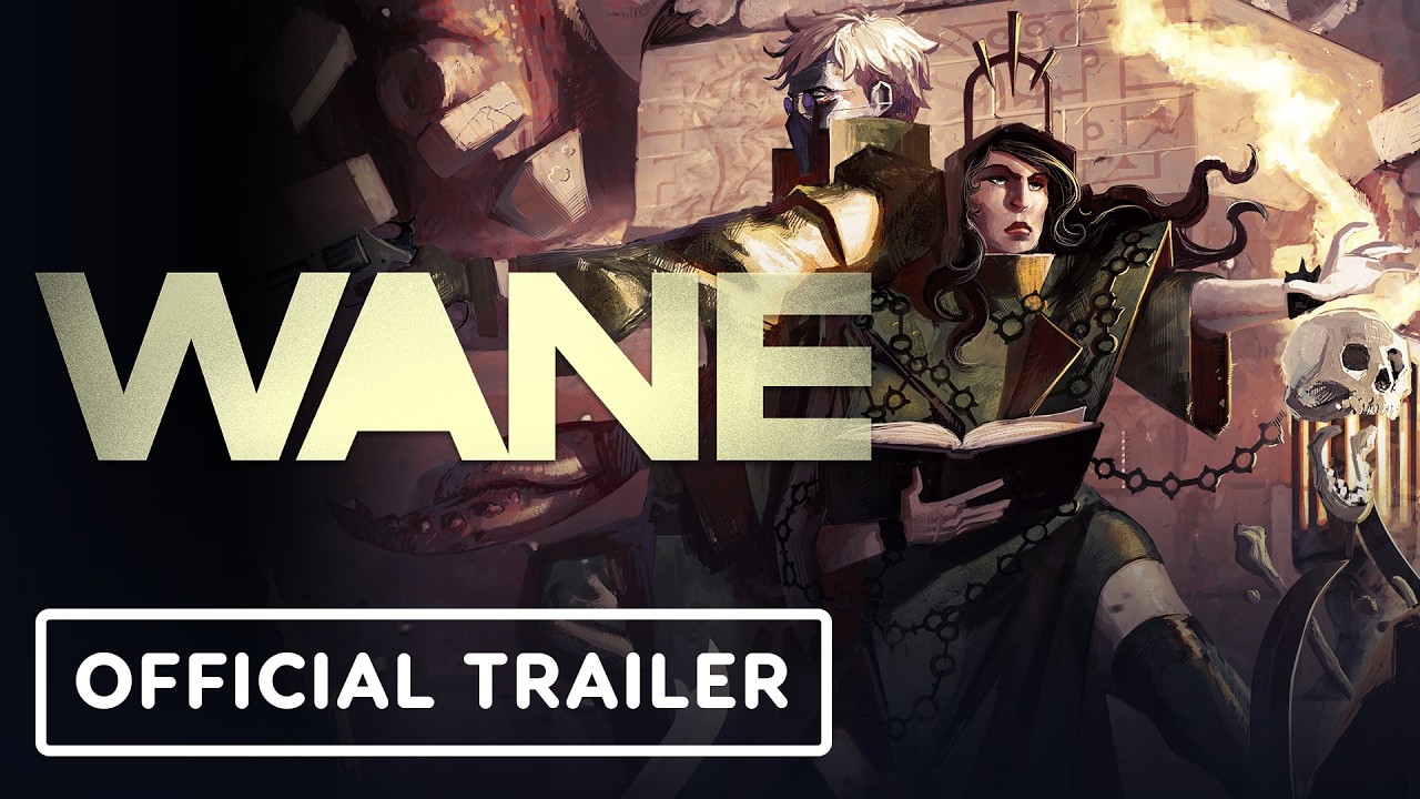 Wane - Official Reveal Trailer