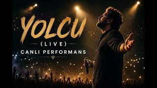 Yolcu Canlı Duygusal Türkçe Konser 2026