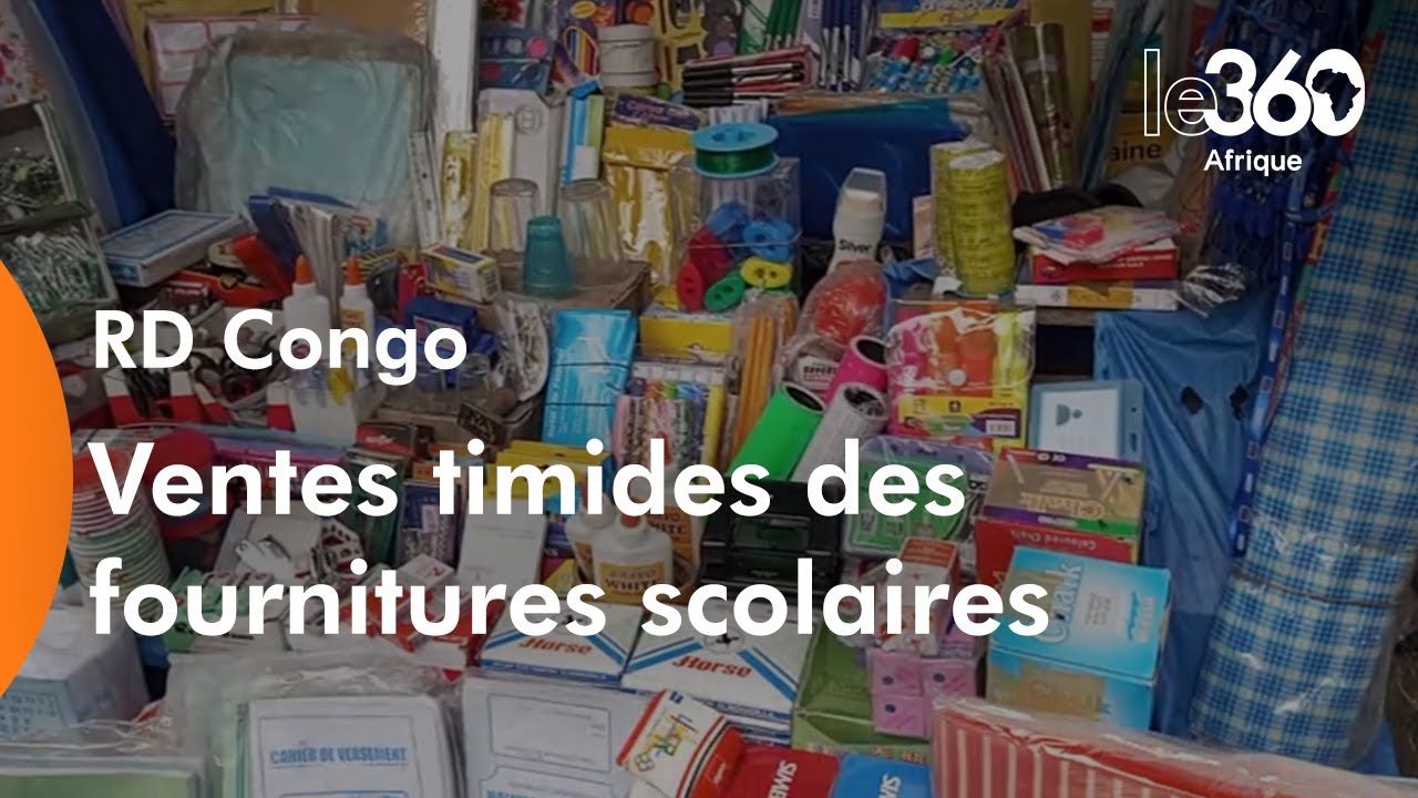RDC: Hausse des prix et concurrence déloyale, les fournitures scolaires se vendent difficilement