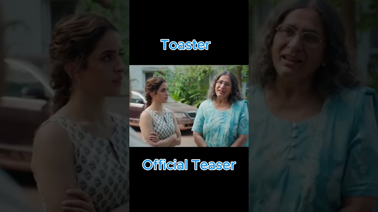 Toaster | Official Teaser | Rajkummar Rao, Sanya Malhotra 