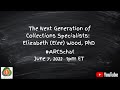 #ARCSchat June 2022  The Next Generation of Collections Specialists: Elizabeth (Elee) Wood, PhD