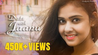 Date With Jaanu - NewTelugu Short Film 2019 Date With Jaanu - NewTelugu Short Film 2019