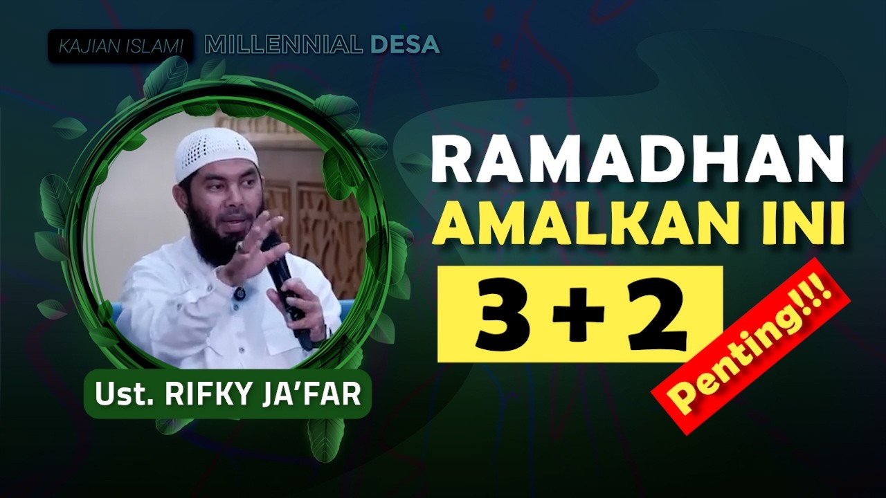 SIAPKAN DIRIMU AGAR RAMADHAN PENUH BERKAH - Ustad RIFKY JAFAR Thalib