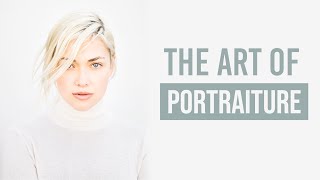 The Art of Portraiture