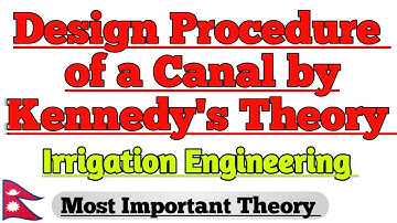 Design Procedure for Canal || Kennedy