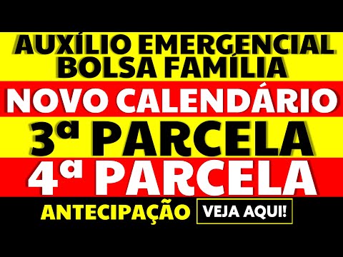 3 PARCELA E 4 PARCELA NOVO CALENDÁRIO AUXÍLIO EMERGENCIAL BOLSA FAMÍLIA 2021 CONFIRA AS DATAS AQUI!