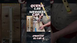 ¡Aprende a Hacer tu Propia Quena de Bambú Paso a Paso! Las Medidas Cap 2 #quena #bisel #robechan