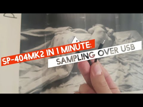 Sampling over USB: SP-404mk2 in 1 Min