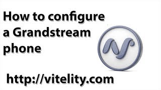 Configuring a Grandstream IP Phone with Vitelity