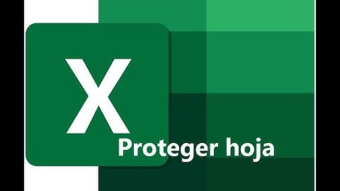 Excel. Píldoras Formativas: Proteger Hoja