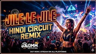 JILE LE JILE LE (CIRCUIT EDM DANCE MIX) DJ SIDAY REMIX | DJ OMM REMIX MATHASAHI SE #299k 