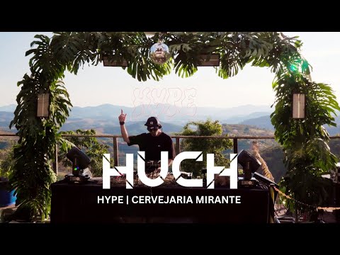 Afro House Set @ Festa HYPE — HUCH (DJ Set) | Mirante de Juiz de Fora