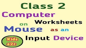 Computer Mouse | Class 2 Computer Worksheet | Grade 2 Computer | Class 2 Worksheet