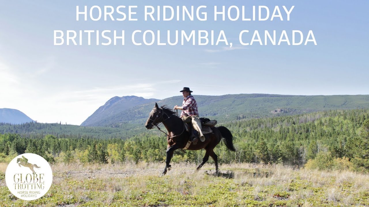 British Columbia | Horse Riding Holidays in Canada | Globetrotting
