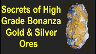Secrets of Rich Silver and Gold Bonanza Ores - Epithermal gold & silver vein geology - Virginia City