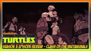 Tmnt 2012 Season 3 Episode 16 Review - Clash Of The Mutanimals