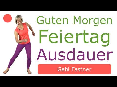 ☀️22 min. Guten Morgen Feiertag-Ausdauer | Cardio & Kopf Fitness für Jedermann, o. Geräte, im Stehen