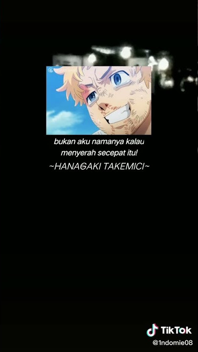 Story Wa 17 detik Hanagaki Takemichi