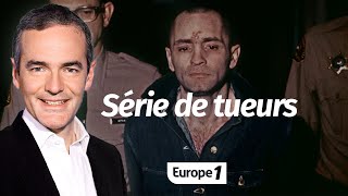 Au cœur de l'Histoire: Série de tueurs (Franck Ferrand)