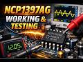 NCP1397AG IC Working and Pinout | Full Testing Guide