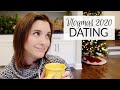 Vlogmas 2020 | Day 7 | Let's Talk Dating