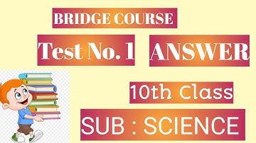10th class bridge course (setu abhyaskram) science test : 1 answer sheet