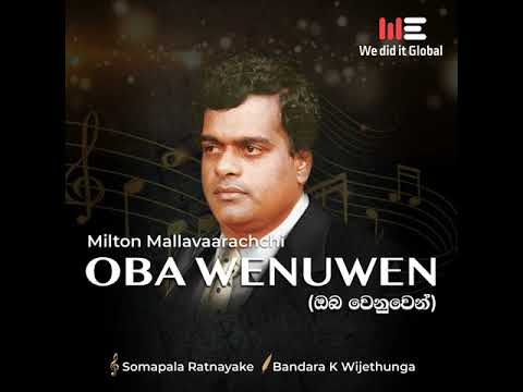 Oba Wenuwen Ma - Milton Mallawarachchi video thumbnail