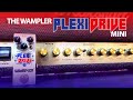 Mini plexi drive from wampler demo using fender  vox amps