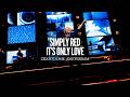 Simply Red It S Only Love Ziggo Dome Amsterdam mp3