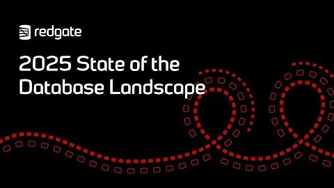 Redgate 2025 State of the Database Landscape