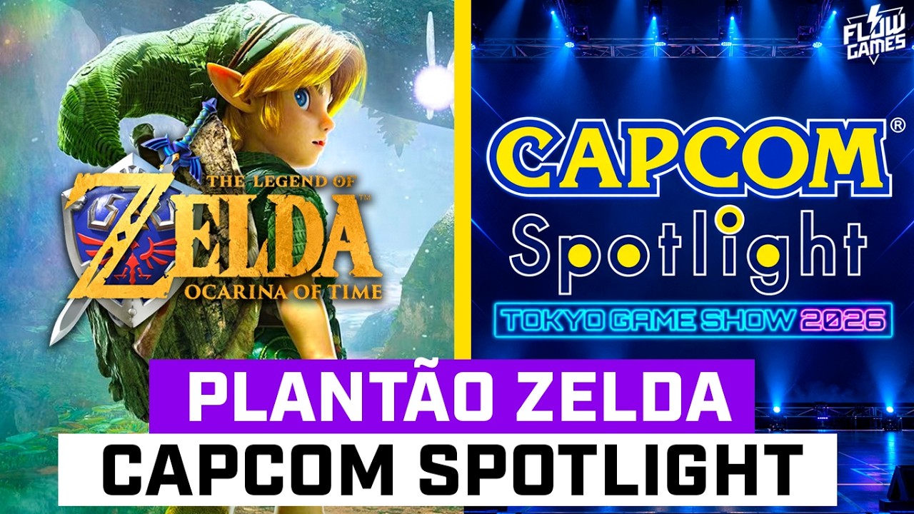 PLANTÃO ZELDA, PRÉ-VENDA OCARINA OF TIME E EVENTO CAPCOM SPOTLIGHT - COBERTURA FLOW GAMES #FGN