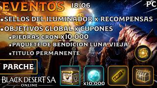 BLACK DESERT SA | SELLOS DEL ILUMINADOR | CRON x14.000 | OBJETIVOS GLOBALES | PARCHE | PC
