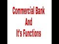 Commercial Bank and it's Function