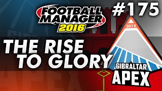 The Rise To Glory - Episode 175: Gibraltars Revolution | Football Manager 2016 screenshot 2