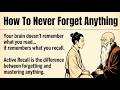 How To Never Forget Anything - The Secret Of Active Recall | Graded Reader | Improve Your English