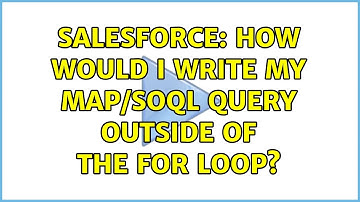 Salesforce: How would i write my map/soql query outside of the for loop?