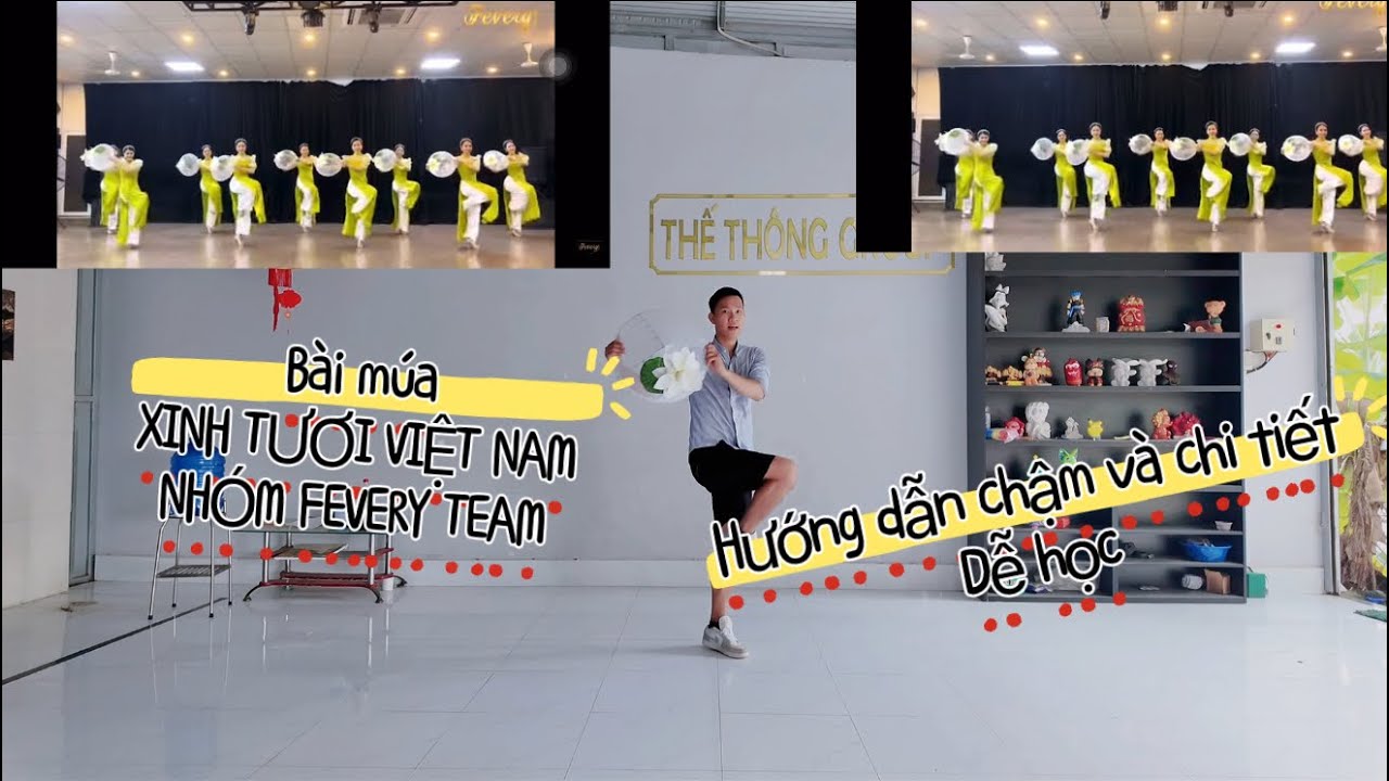 Hướng Dẫn Múa XINH TƯƠI VIỆT NAM NHÓM FEVERY TEAM. Hướng dẫn chi tiết và chậm Dễ Tập. Dễ bắt bài