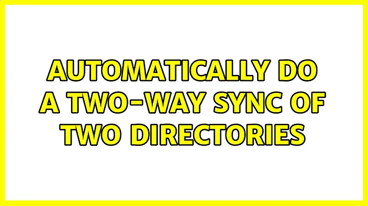 Ubuntu: Automatically do a two-way sync of two directories