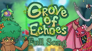 Grove of Echoes - Full Song (Ft. SlitherCyfrin)