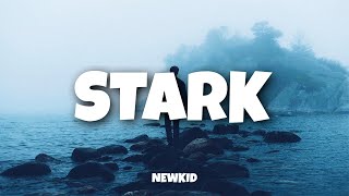 Newkid - Stark (Lyrics) chords